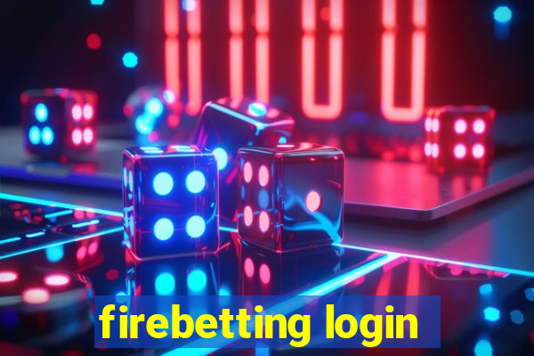 firebetting login